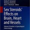 Sex Steroids’ Effects on Brain, Heart and Vessels: Volume 6: Frontiers in Gynecological Endocrinology (ISGE Series)