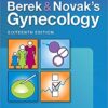 Berek & Novak’s Gynecology (Berek and Novak’s Gynecology) Sixteenth