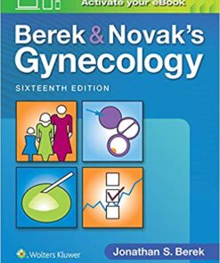 Berek & Novak’s Gynecology (Berek and Novak’s Gynecology) Sixteenth