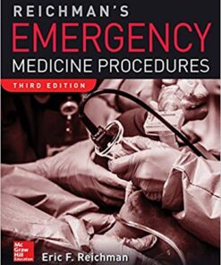 Reichman’s Emergency Medicine Procedures, 3rd Edition 3rd Edition PDF