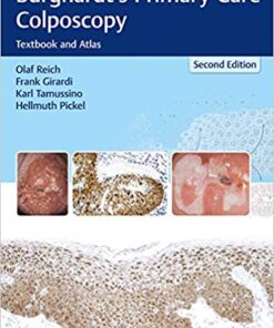 Burghardt’s Primary Care Colposcopy: Textbook and Atlas 2nd Edition