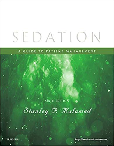 Sedation: A Guide to Patient Management 6th ed. Edition PDF Sedation: A Guide to Patient Management 6th ed. Edition PDF