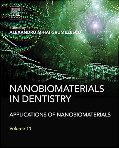 Nanobiomaterials in Dentistry: Applications of Nanobiomaterials 1st Edition PDF