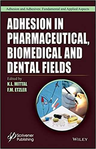 Adhesion in Pharmaceutical, Biomedical, and Dental Fields (Adhesion and Adhesives: Fundamental and Applied Aspects) 1st Edition PDF