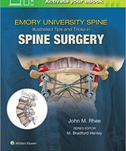 Emory’s Illustrated Tips and Tricks in Spine Surgery First Edition CHM