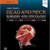 Jatin Shah’s Head and Neck Surgery and Oncology 5th ed. Edition
