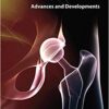 Hip Joint in Adults: Advances and Developments 1st Edition PDF Hip Joint in Adults: Advances and Developments 1st Edition PDF