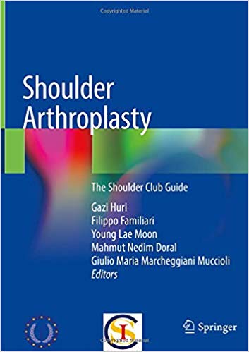 Shoulder Arthroplasty: The Shoulder Club Guide 1st ed. 2020 Edition PDF Shoulder Arthroplasty: The Shoulder Club Guide 1st ed. 2020 Edition PDF