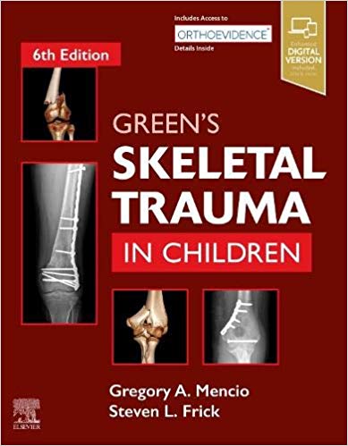 Green’s Skeletal Trauma in Children 6th Edition PDF & Video Green’s Skeletal Trauma in Children 6th Edition PDF & Video