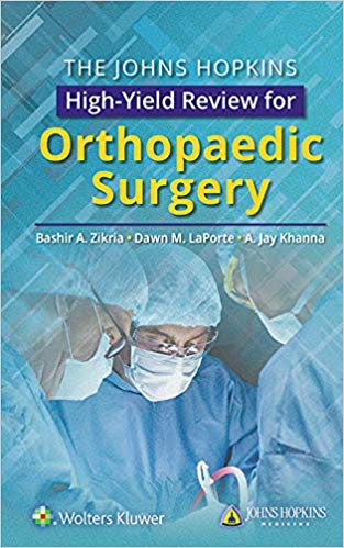 The Johns Hopkins High-Yield Review for Orthopaedic Surgery First Edition html The Johns Hopkins High-Yield Review for Orthopaedic Surgery First Edition html