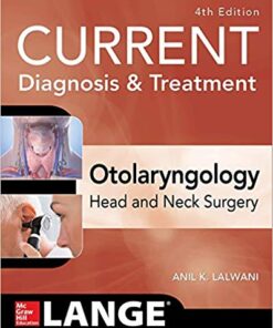 CURRENT Diagnosis & Treatment Otolaryngology–Head and Neck Surgery, Fourth Edition 4th Edition PDF