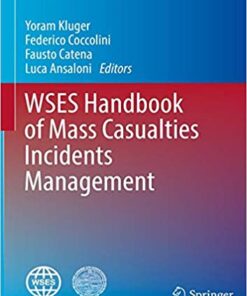 WSES Handbook of Mass Casualties Incidents Management (Hot Topics in Acute Care Surgery and Trauma) PDF