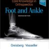 Core Knowledge in Orthopaedics: Foot and Ankle 2nd Edition PDF Core Knowledge in Orthopaedics: Foot and Ankle 2nd Edition PDF