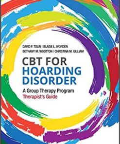 CBT for Hoarding Disorder: A Group Therapy Program Therapist’s Guide 1st Edition PDF