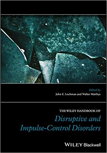 The Wiley Handbook of Disruptive and Impulse-Control Disorders (Wiley Clinical Psychology Handbooks) 1st Edition PDF The Wiley Handbook of Disruptive and Impulse-Control Disorders (Wiley Clinical Psychology Handbooks) 1st Edition PDF
