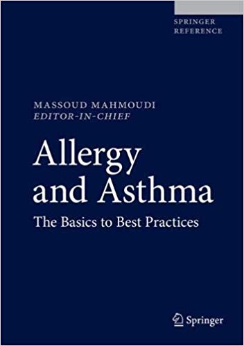 Allergy and Asthma: The Basics to Best Practices 1st ed. 2019 Edition PDF Allergy and Asthma: The Basics to Best Practices 1st ed. 2019 Edition PDF