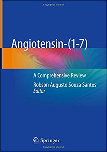 Angiotensin-(1-7): A Comprehensive Review 1st ed. 2019 Edition PDF Angiotensin-(1-7): A Comprehensive Review 1st ed. 2019 Edition PDF