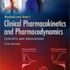 Rowland and Tozer’s Clinical Pharmacokinetics and Pharmacodynamics: Concepts and Applications Fifth Edition PDF