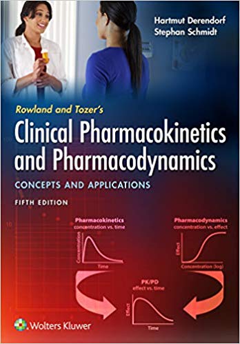 Rowland and Tozer’s Clinical Pharmacokinetics and Pharmacodynamics: Concepts and Applications Fifth Edition PDF Rowland and Tozer’s Clinical Pharmacokinetics and Pharmacodynamics: Concepts and Applications Fifth Edition PDF