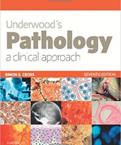 Underwood’s Pathology: a Clinical Approach 7th Edition PDF