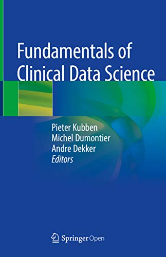 Fundamentals of Clinical Data Science PDF Fundamentals of Clinical Data Science PDF