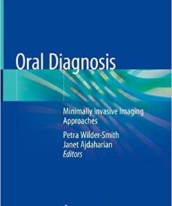 Oral Diagnosis: Minimally Invasive Imaging Approaches 1st ed. 2020 Edition PDF