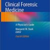 Clinical Forensic Medicine: A Physician’s Guide 4th ed. 2020 Edition PDF