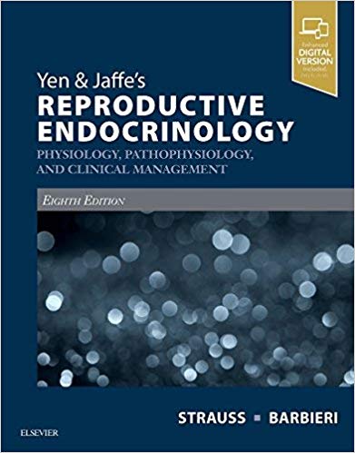 Yen & Jaffe’s Reproductive Endocrinology: Physiology, Pathophysiology, and Clinical Management 8th Edition PDF Yen & Jaffe’s Reproductive Endocrinology: Physiology, Pathophysiology, and Clinical Management 8th Edition PDF