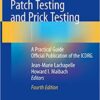 Patch Testing and Prick Testing: A Practical Guide Official Publication of the ICDRG 4th Edition PDF Patch Testing and Prick Testing: A Practical Guide Official Publication of the ICDRG 4th Edition PDF