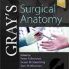 Gray’s Surgical Anatomy 1st Edition PDF Gray’s Surgical Anatomy 1st Edition PDF
