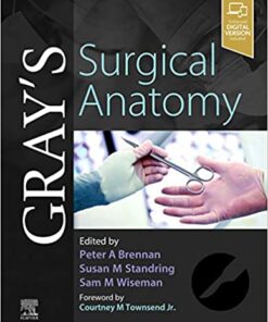 Gray’s Surgical Anatomy 1st Edition PDF