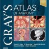 Gray’s Atlas of Anatomy (Gray’s Anatomy) 3rd Edition PDF
