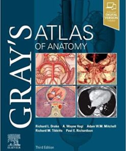 Gray’s Atlas of Anatomy (Gray’s Anatomy) 3rd Edition PDF
