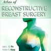 Atlas of Reconstructive Breast Surgery 1st Edition PDF & Video Atlas of Reconstructive Breast Surgery 1st Edition PDF & Video