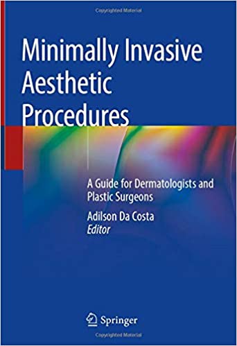 Minimally Invasive Aesthetic Procedures 1st ed. 2020 Edition PDF Minimally Invasive Aesthetic Procedures 1st ed. 2020 Edition PDF