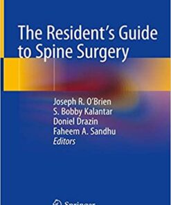 The Resident’s Guide to Spine Surgery 1st ed. 2020 Edition PDF