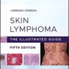 Skin Lymphoma: The Illustrated Guide 5th Edition PDF Skin Lymphoma: The Illustrated Guide 5th Edition PDF