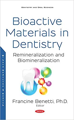 Bioactive Materials in Dentistry: Remineralization and Biomineralization PDF