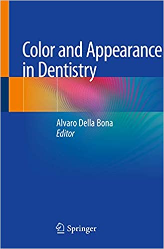 Color and Appearance in Dentistry 1st ed. 2020 Edition PDF
