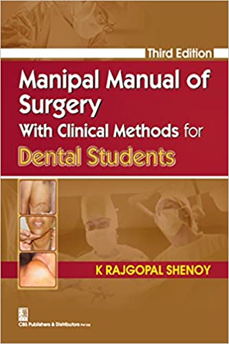 Manipal Manual of Surgery, Third Edition Hardcover – April 1, 2010 PDF