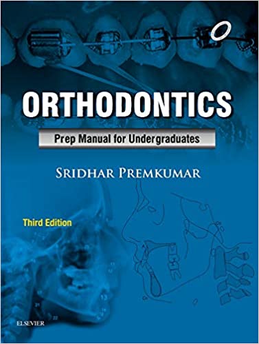 Orthodontics: Prep Manual for Undergraduates PDF