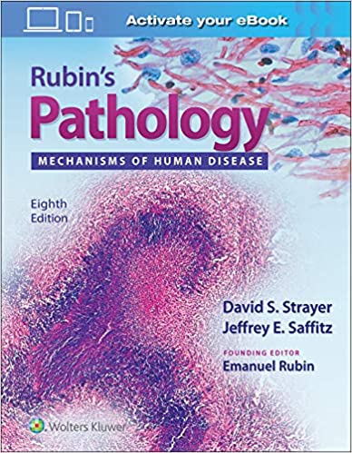 Rubin’s Pathology: Mechanisms of Human Disease 8th Edition PDF Rubin’s Pathology: Mechanisms of Human Disease 8th Edition PDF