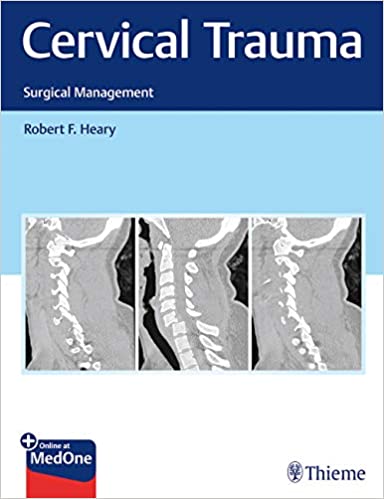 Cervical Trauma: Surgical Management 1st Edition PDF Cervical Trauma: Surgical Management 1st Edition PDF