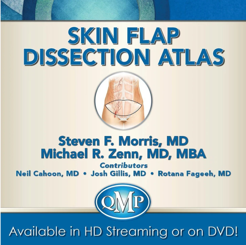Skin Flap Dissection Atlas Video Library Skin Flap Dissection Atlas Video Library
