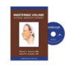 Mastering Volume in Facial Aesthetic Surgery Mastering Volume in Facial Aesthetic Surgery