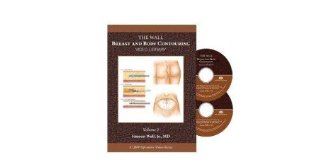 Wall Breast and Body Contouring Video Library, Volume 3 Wall Breast and Body Contouring Video Library, Volume 3
