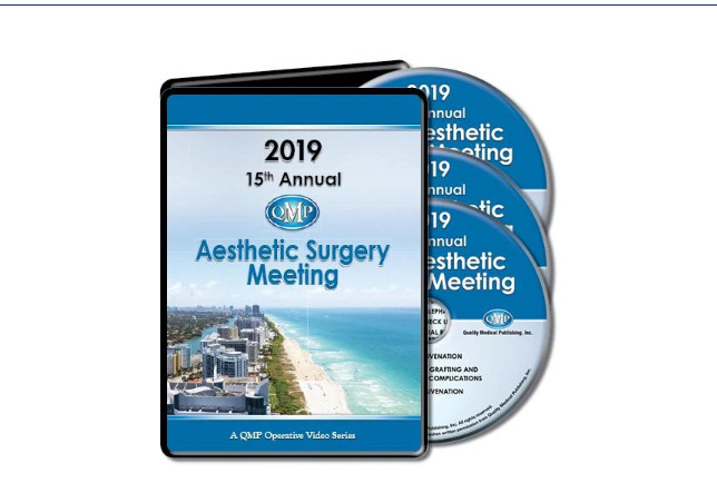 2019 QMP Aesthetic Surgery Meeting Videos 2019 QMP Aesthetic Surgery Meeting Videos