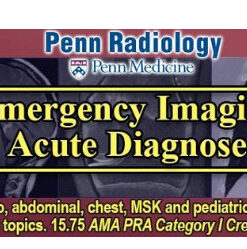 Penn Radiology – Emergency Imaging – Acute Diagnoses 2019