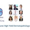 2020 Online Dermpedia CME Course: High-Yield Dermatopathology: Melanocytic Lesions 2020 Online Dermpedia CME Course: High-Yield Dermatopathology: Melanocytic Lesions