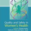 Quality and Safety in Women’s Health 1st Edition PDF